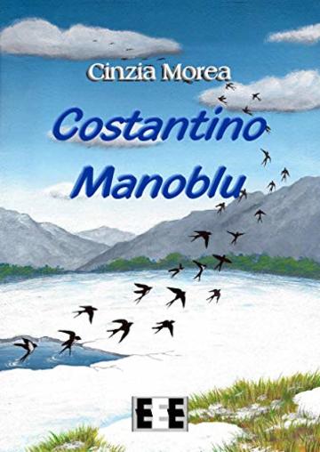 Costantino Manoblu (Ragazzi... e Genitori Vol. 14)